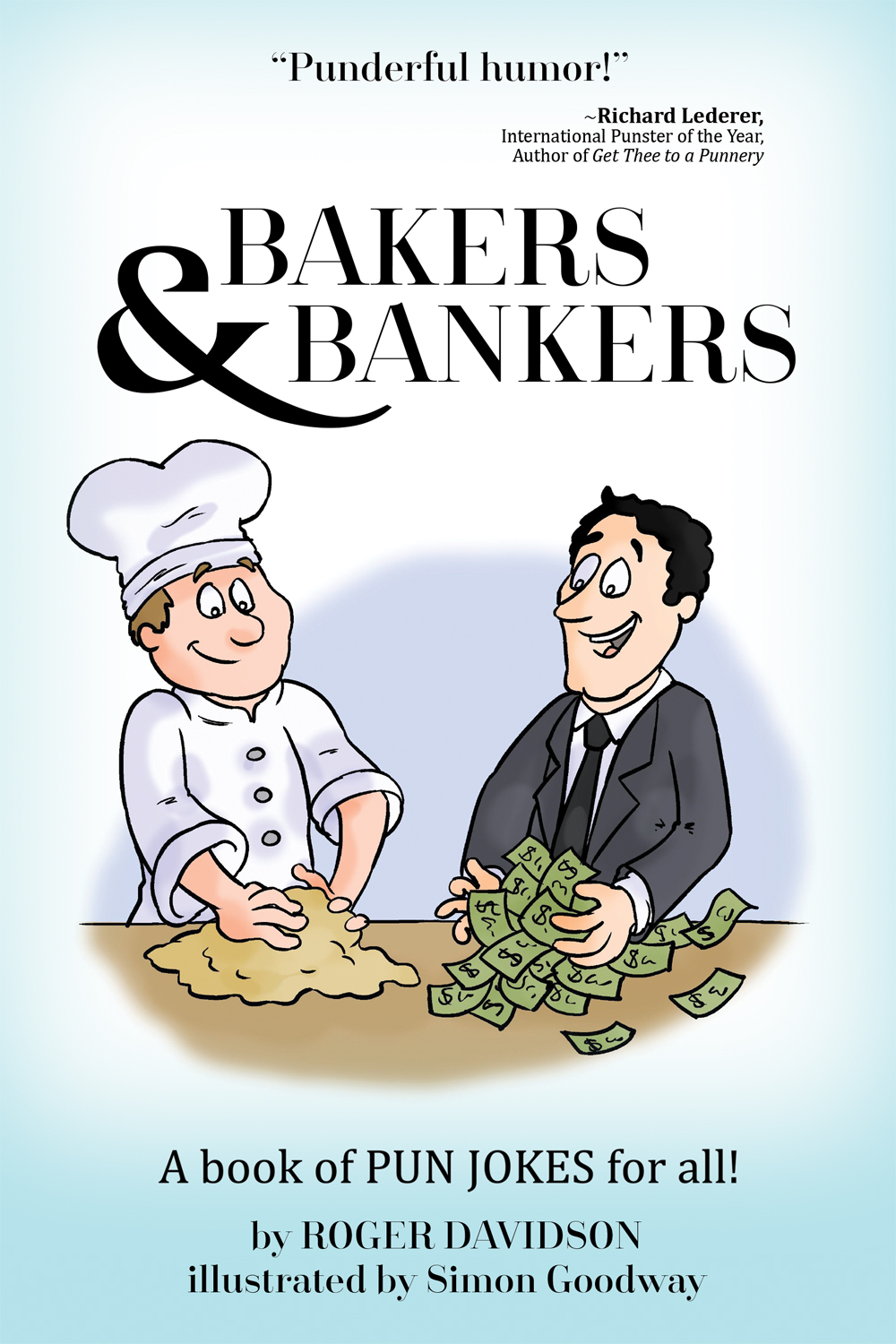 Bakers And Bankers: Pun Jokes For All!"