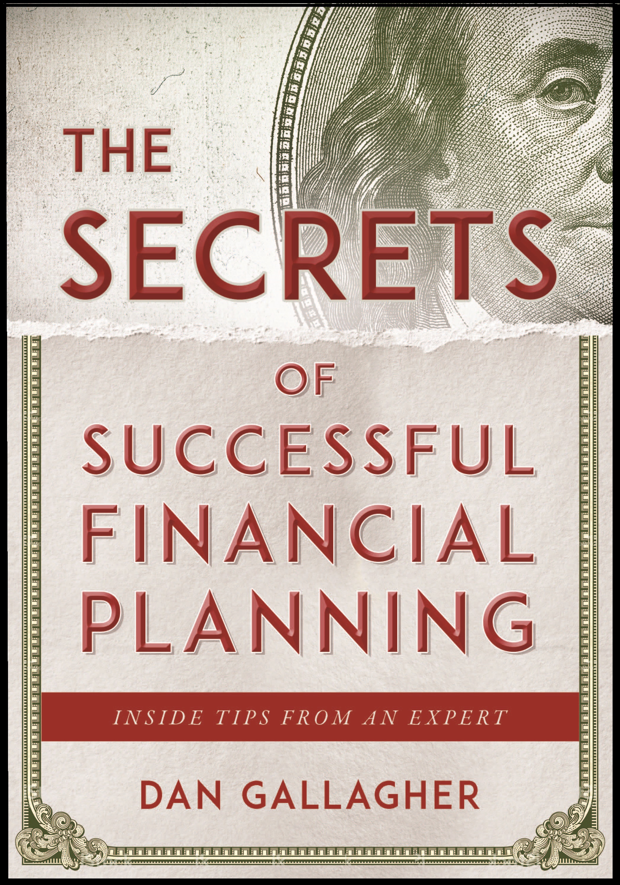 Dan Gallagher's latest book, The Secrets of Successfull Financial Planning
