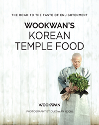 Korean Temple Food Guru Wookwan Publishes the First English Cookbook 