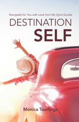 Monica Teurlings Announces the Release 'Destination Self' 