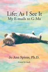 Jo Ann Spiess, Ph.D., Releases 'Life: As I See It' 