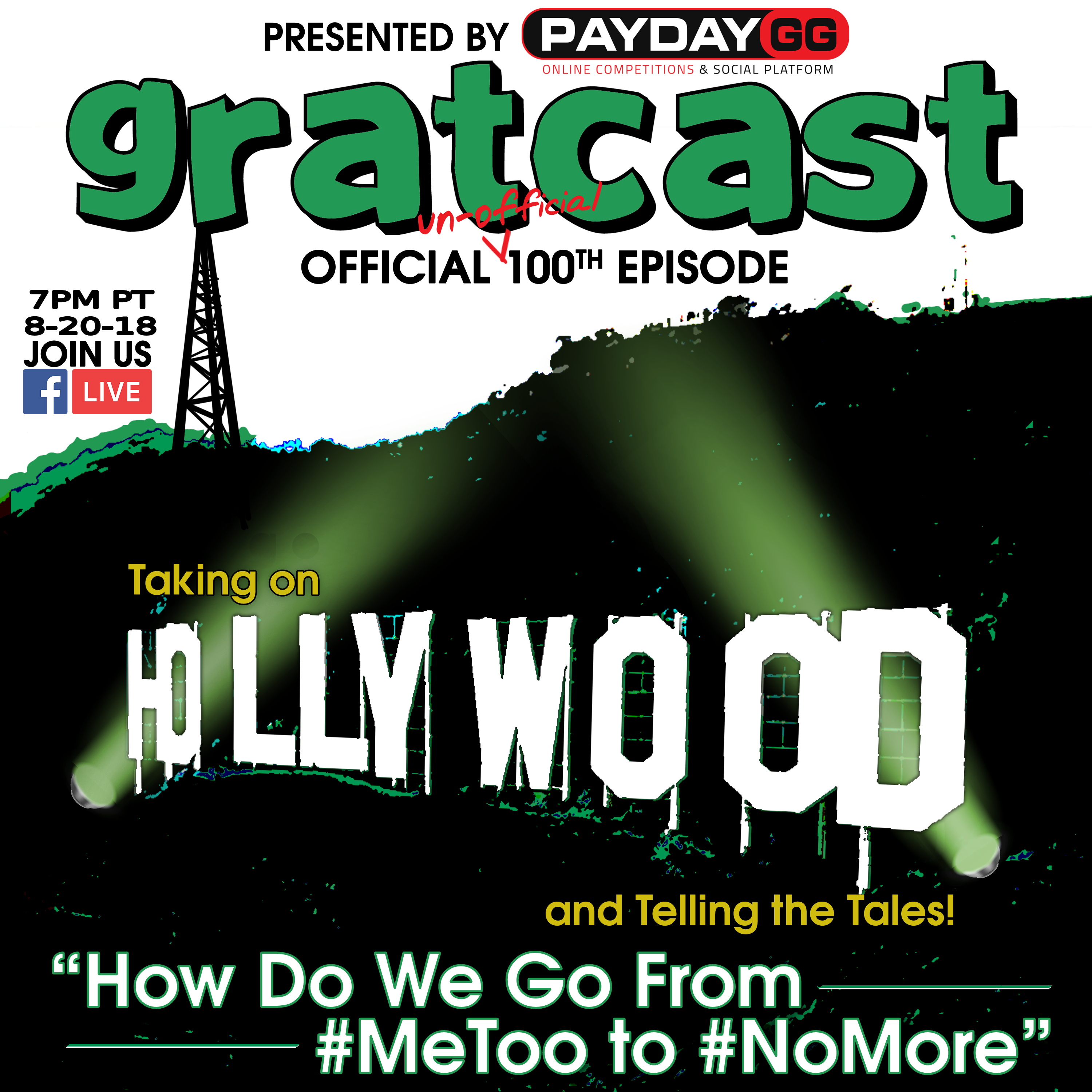 #Gratcast100 presented by PayDay.GG