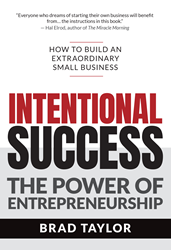 Entrepreneur, Author, and Motivational Speaker, Brad Taylor, Launches... 