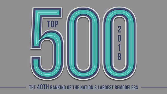 Top 500 Remodelers List for 2018