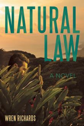 Wren Richards Announces the Release of 'Natural Law: A Novel' Video