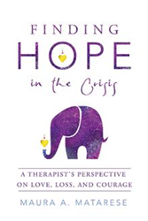 Maura A. Matarese, MA, LMHC Releases 'Finding Hope in the Crisis' 