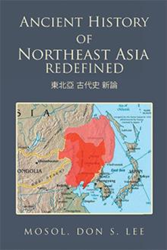 Author Releases 'Ancient History of Northeast Asia Redefined' Photo