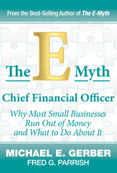 Co-Authors of The E-Myth Chief Financial Officer Fred Parrish and... Photo