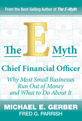 Co-Authors of The E-Myth Chief Financial Officer Fred Parrish and...  Image