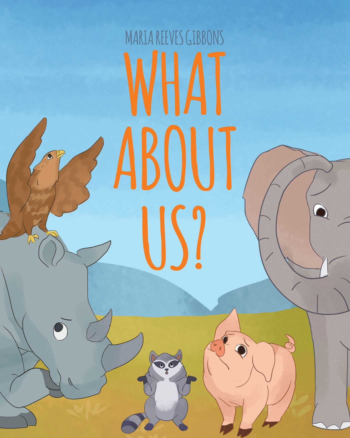 Maria Reeves Gibbons’s Newly Released “What About Us?” Is a Wonderful ...