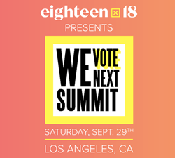 Yara Shahidi's EighteenX18 Hosts Inaugural #WeVoteNext Summit To Rally... Video