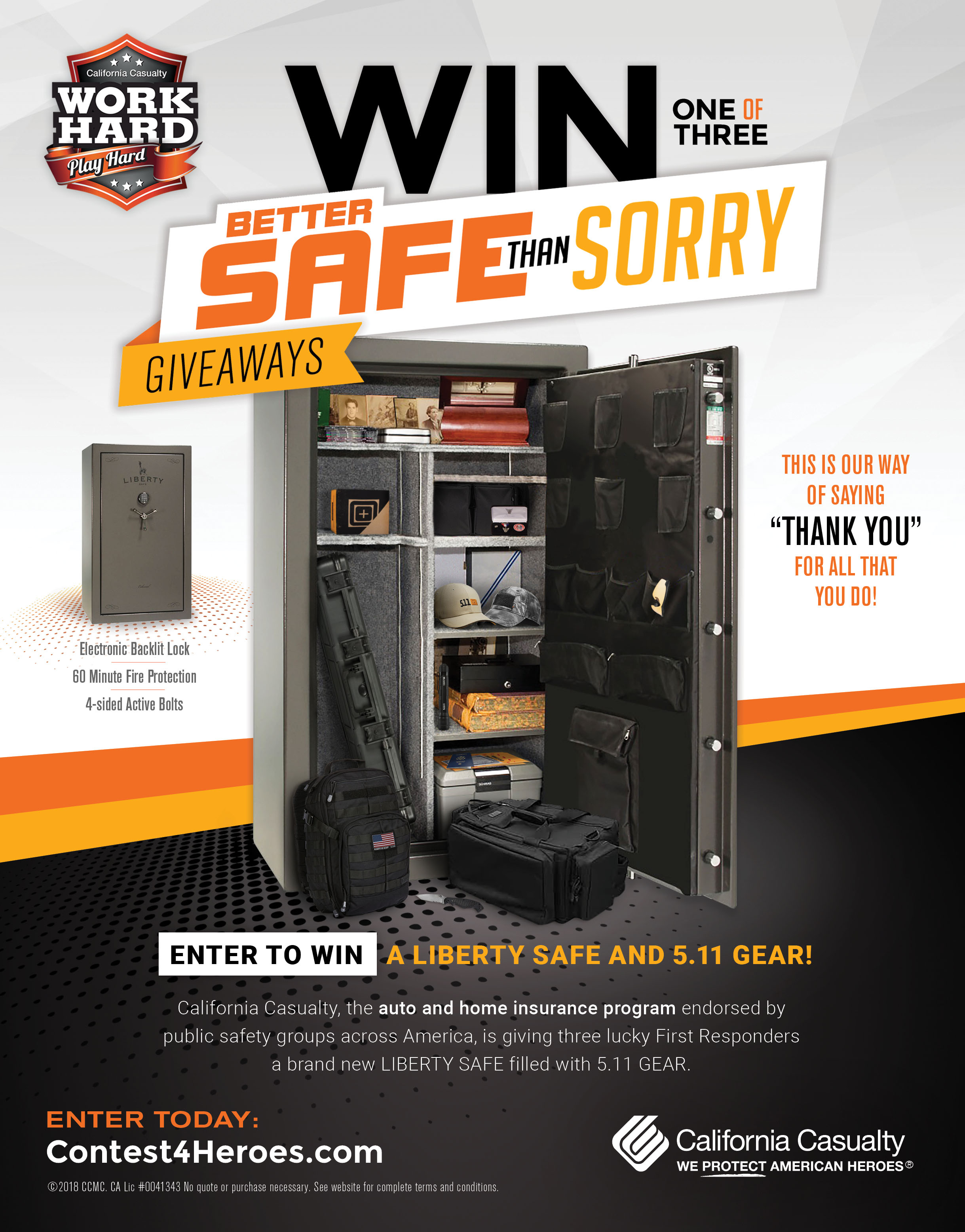 "Better Safe Than Sorry" Work Hard/Play Hard Sweepstakes