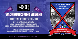 WACO Theater Center Celebrates One Year Anniversary With Homecoming... 