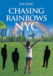 Author Eve Wing Releases New Crime Thriller, 'Chasing Rainbows... 