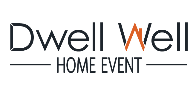 Dwell Well Home Event