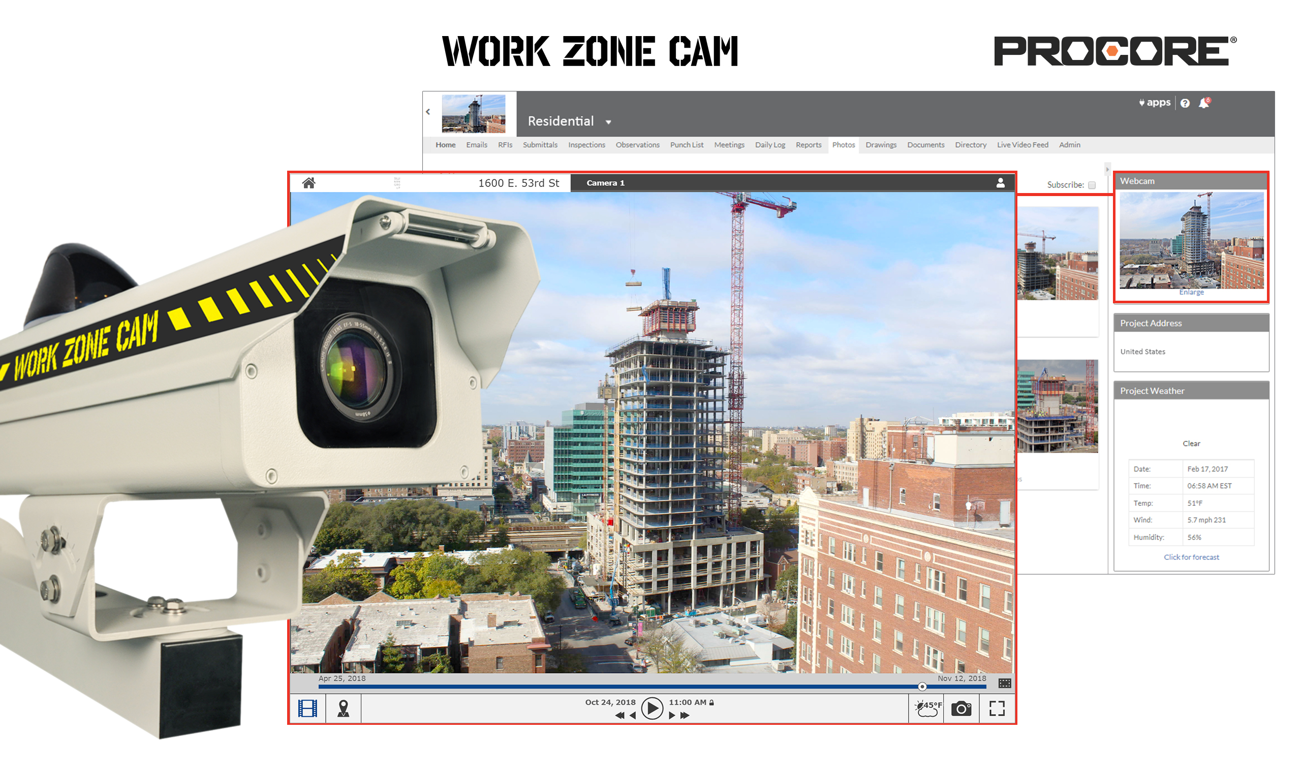 Procore users now have access to Work Zone Cam’s high-quality webcam technology, including highly-detailed 18 megapixel photography, to document important construction projects.