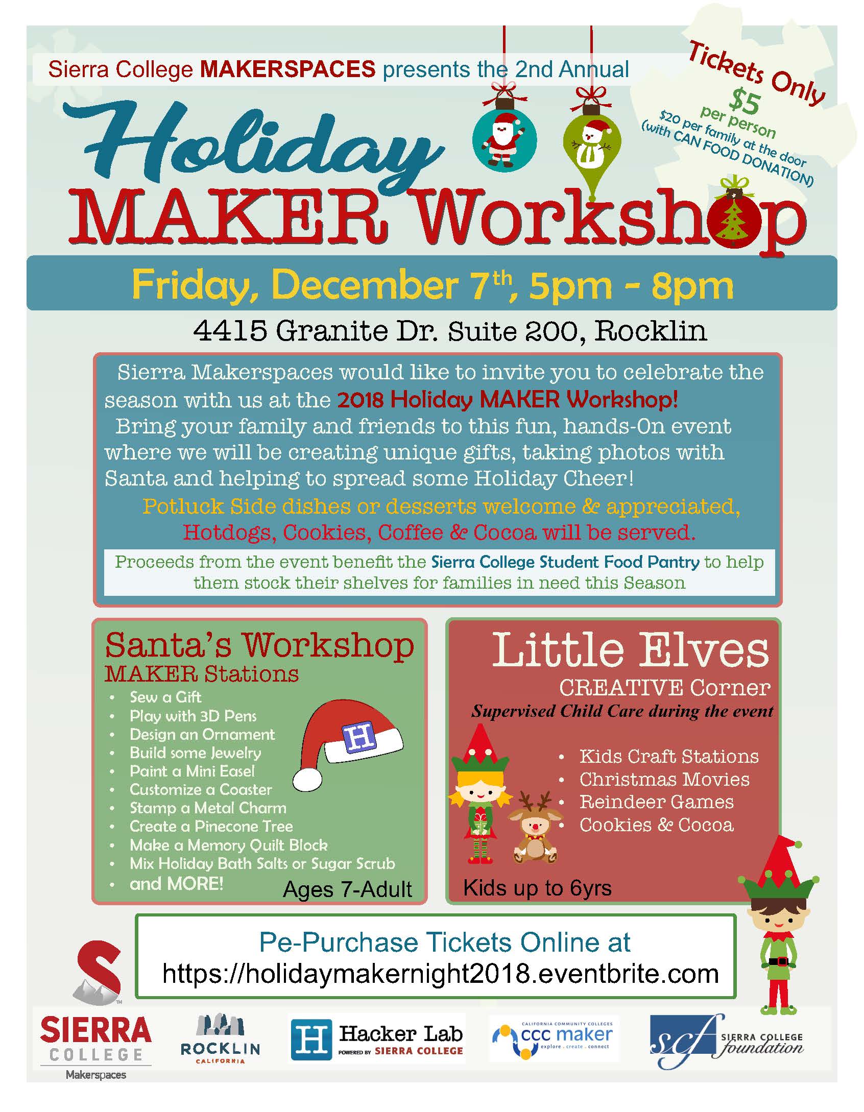 Sierra College Makerspaces invites families to Holiday Maker Workshop on Friday, December 7 at Hacker Lab powered by Sierra College in Rocklin to support the Student Food Pantry.