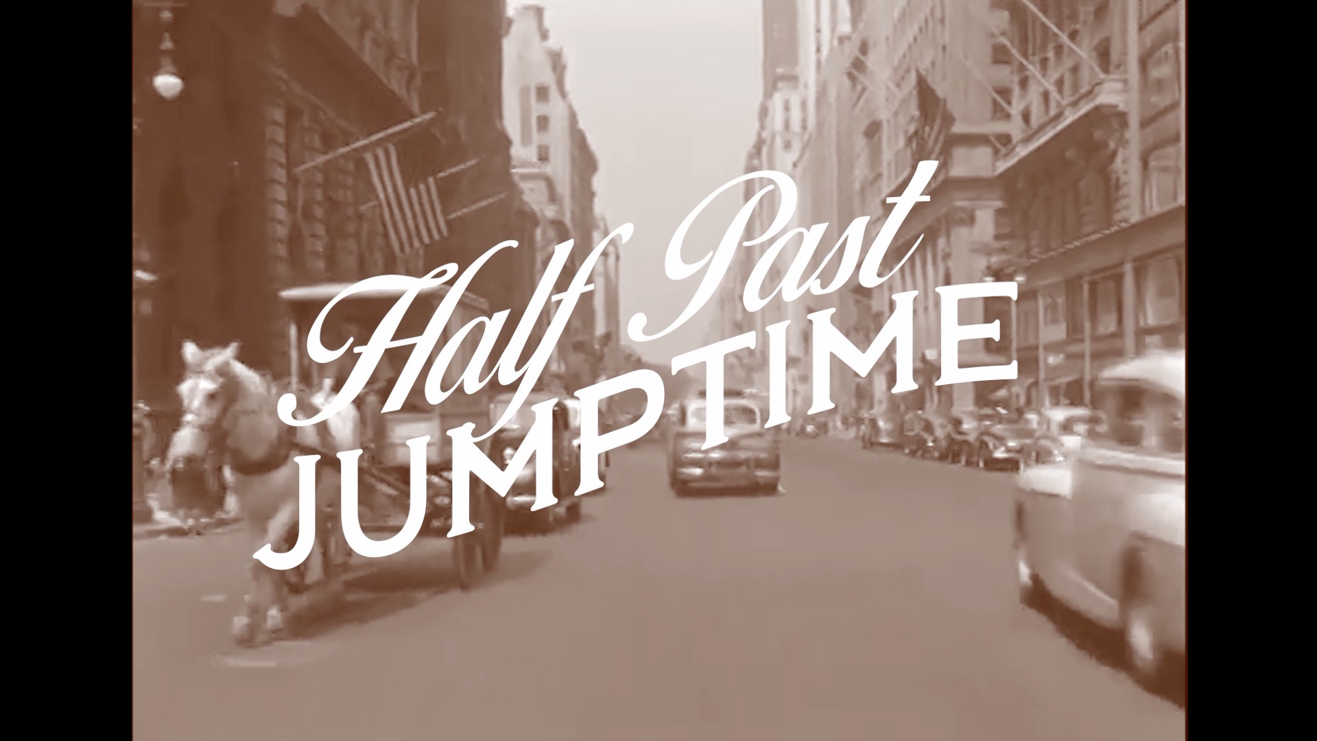 Still from Title page of Half Past Jump Time