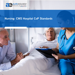 Nursing: CMS Hospital CoP Standards