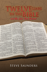 Xulon Press Author Releases Book Identifying 12 Liars in the Bible  Image