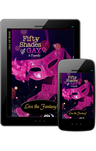 'Fifty Shades of Gay' available women in a same-sex relationship.