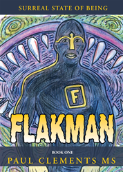 MCP Books Author Releases The Book Flakman: An Inspiration 