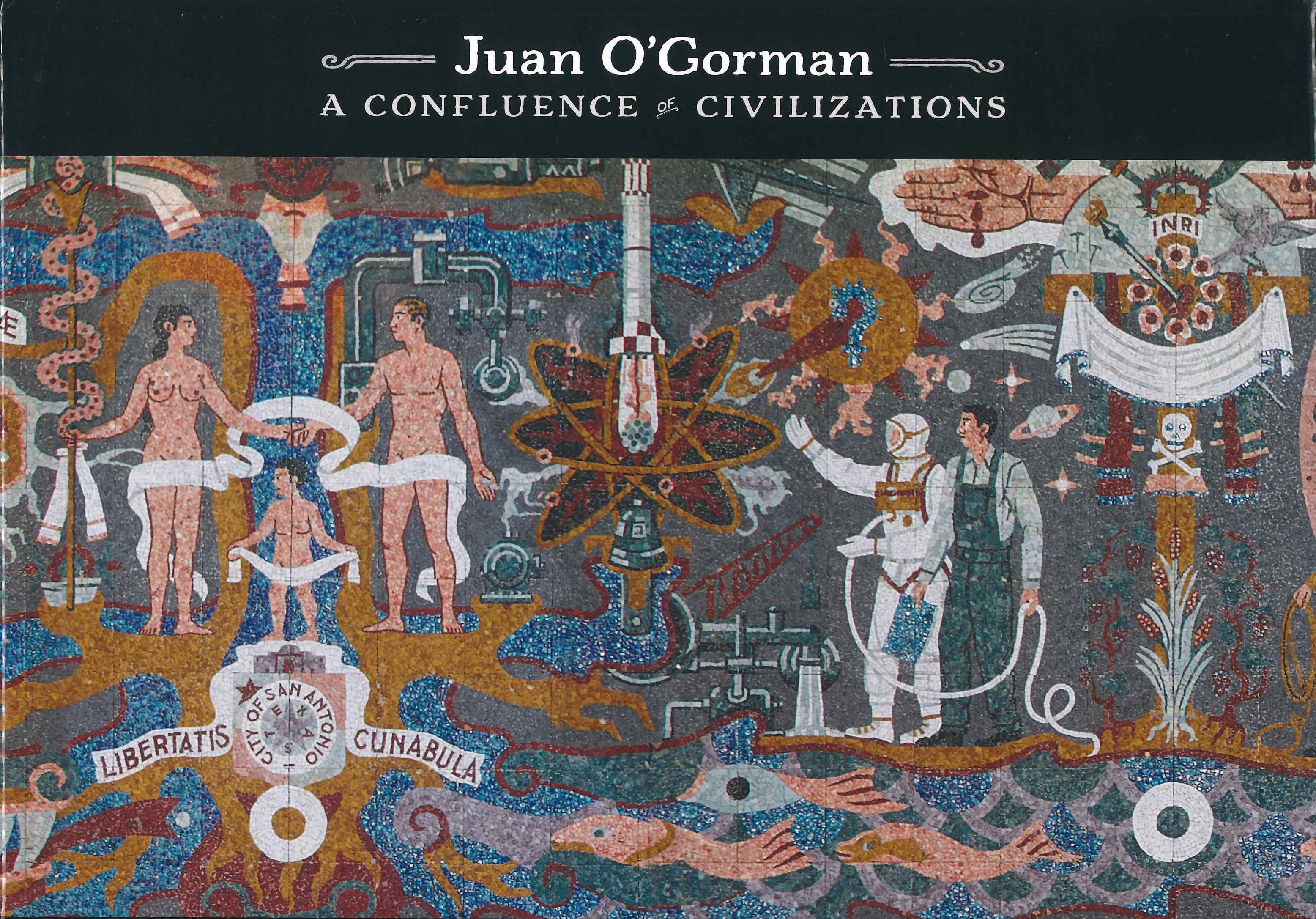 Book Cover of "Juan O’Gorman: A Confluence of Civilizations"