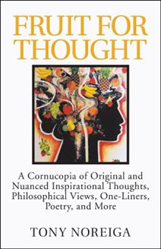 Tony Noreiga Offers Readers 'Fruit for  Thought'  Image