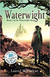 Waterwight: Book I