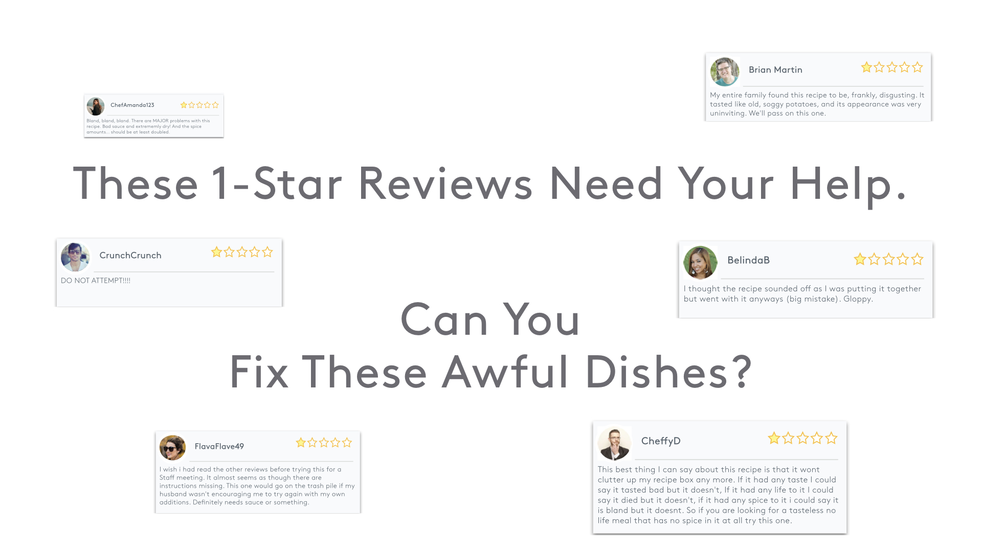 These 1-star review recipes need your help. Can you fix these awful dishes?