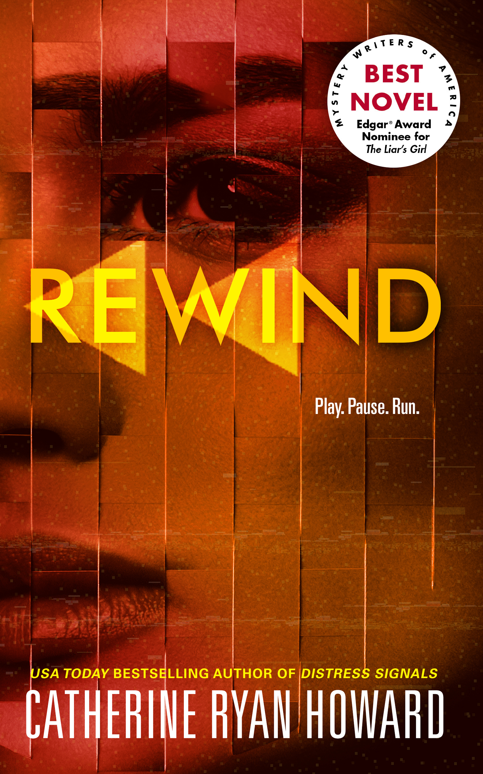 Catherine Ryan Howard's new thriller, REWIND, will release in North America, on September 3, 2019, from Blackstone Publishing.