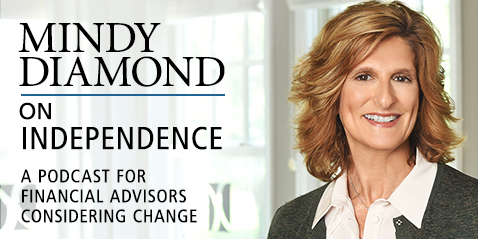 Mindy Diamond on Independence: Podcast Series for Financial Advisors Considering Independence