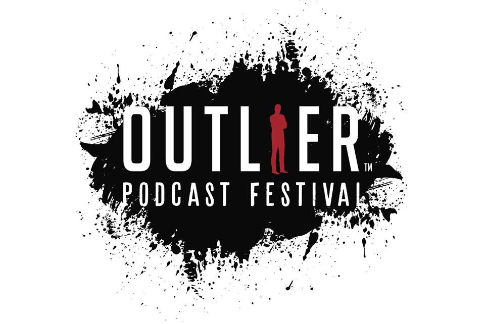 Outlier Podcast Festival