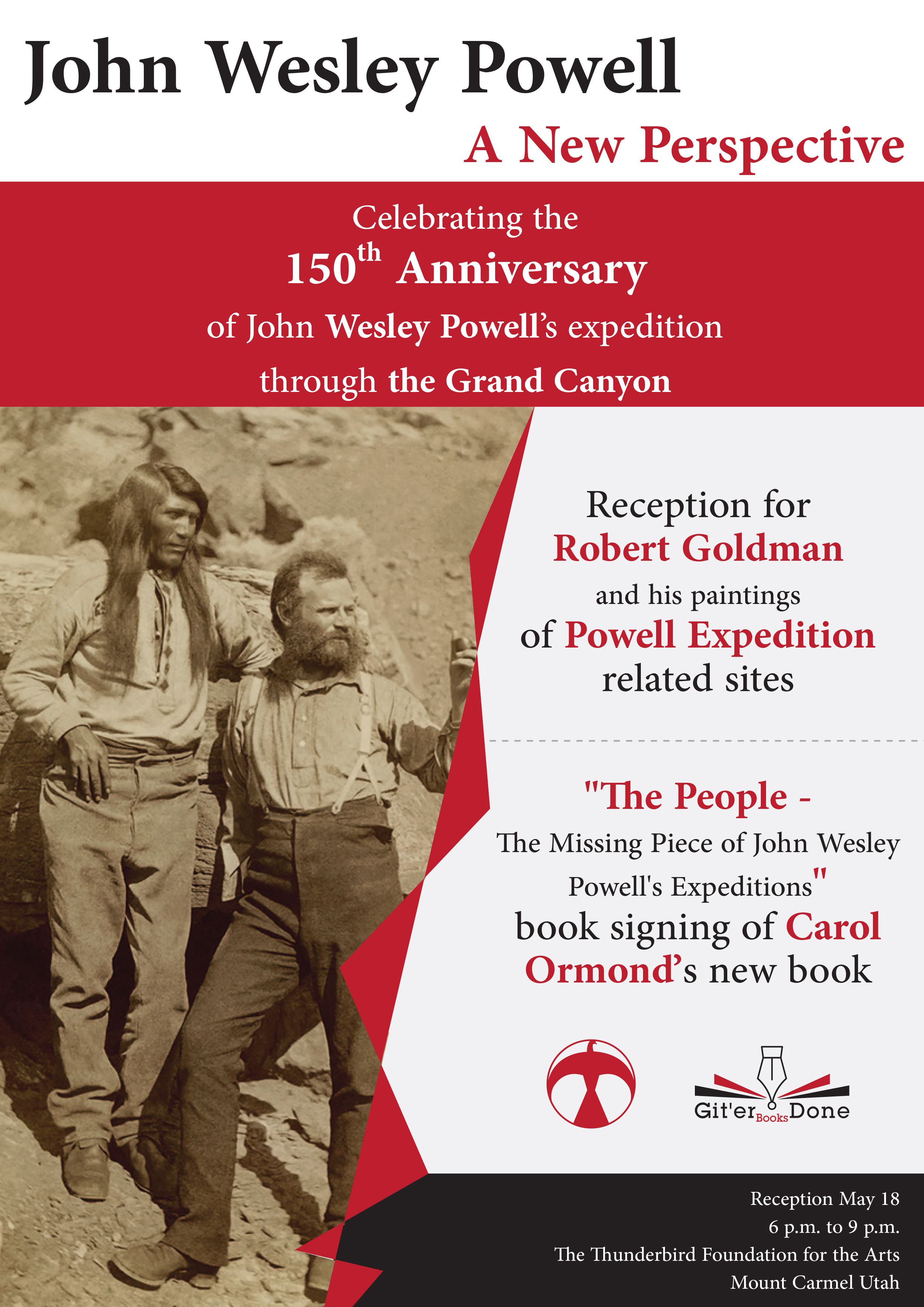 Robert Goldman's show "A New Perspective", debuts at the Thunderbird Foundation's May 18 event commemorating the 150-year anniversary of John Wesley Powell's expeditions.