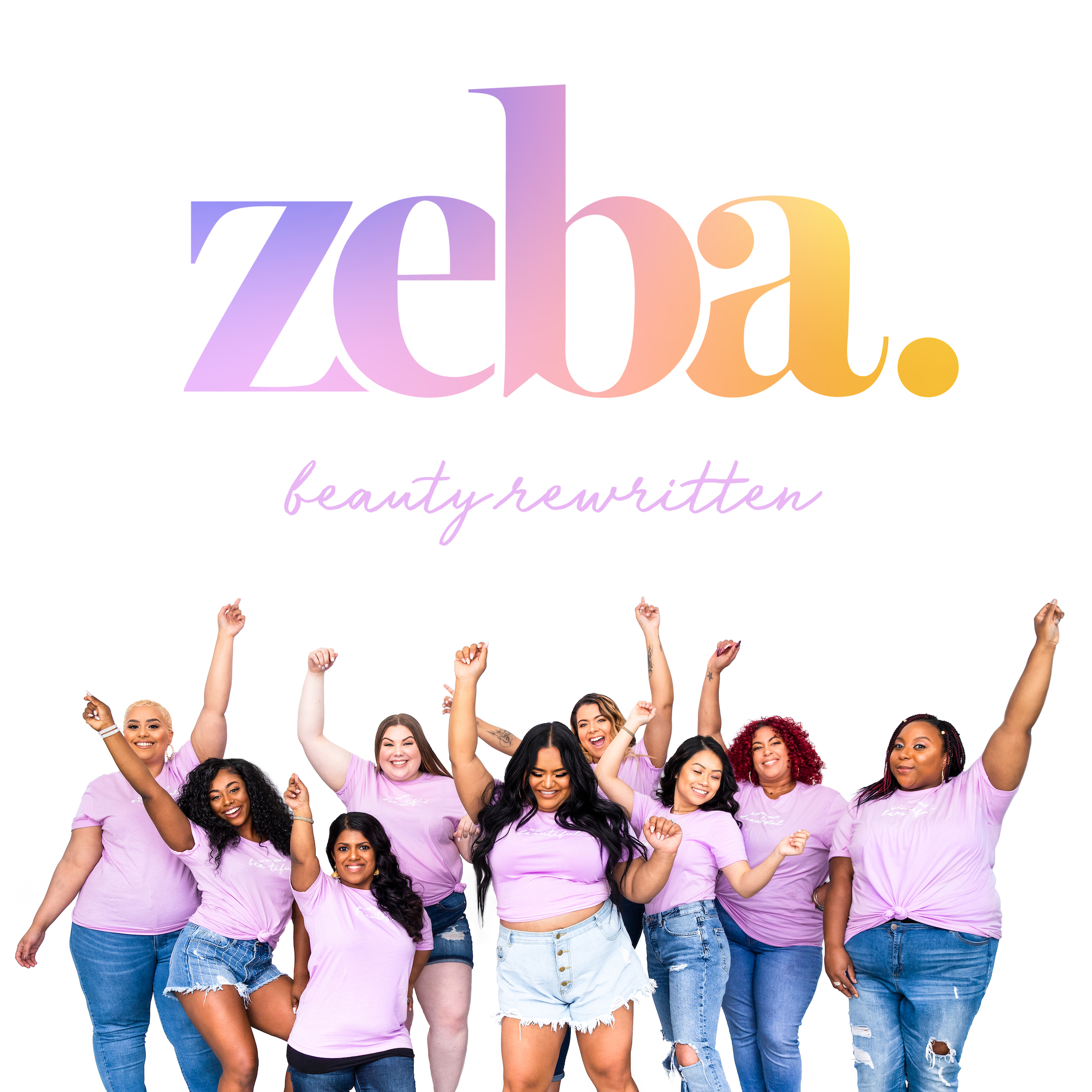 ZEBA, Beauty Redefined