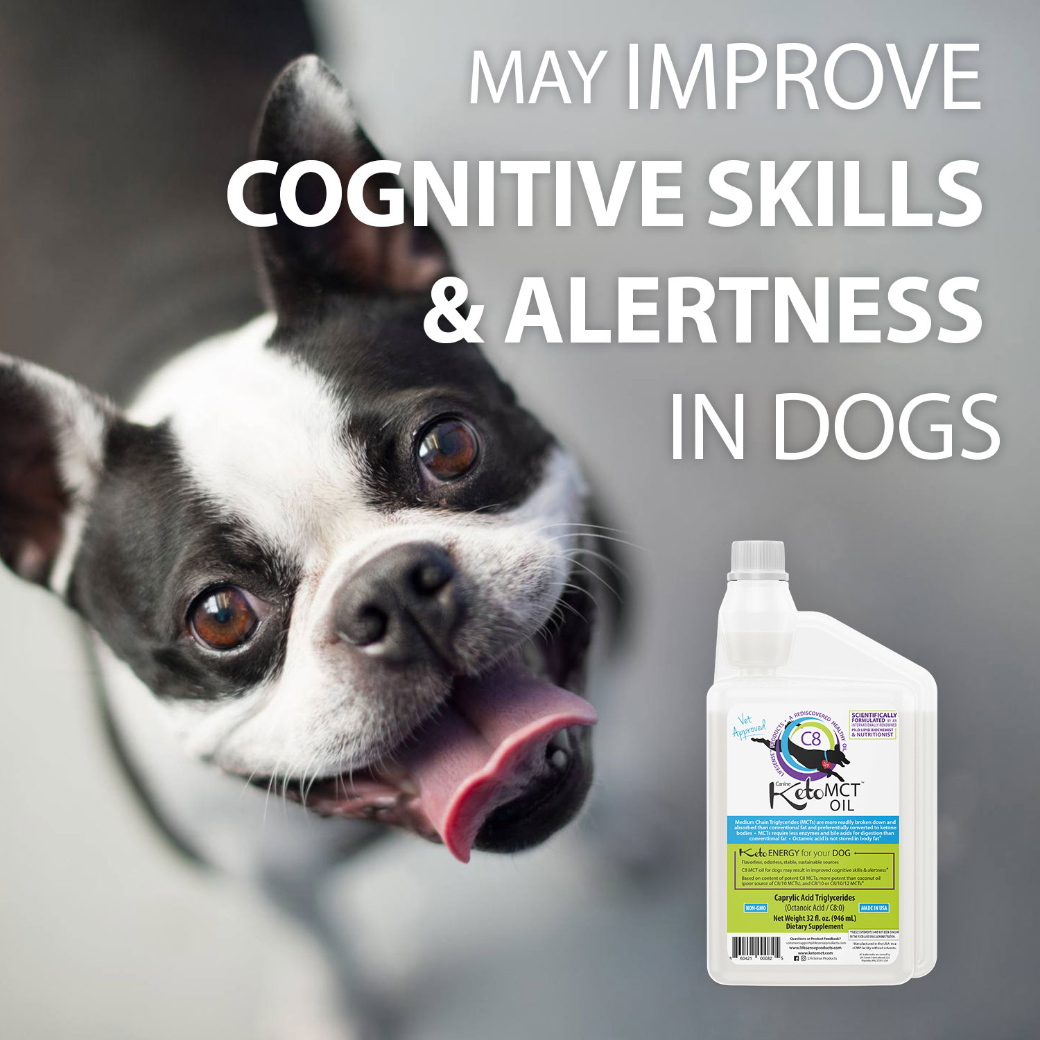 MCT OIL C8 for dogs assists with weight management, improves cognitive skills & alertness for young and senior dogs.
