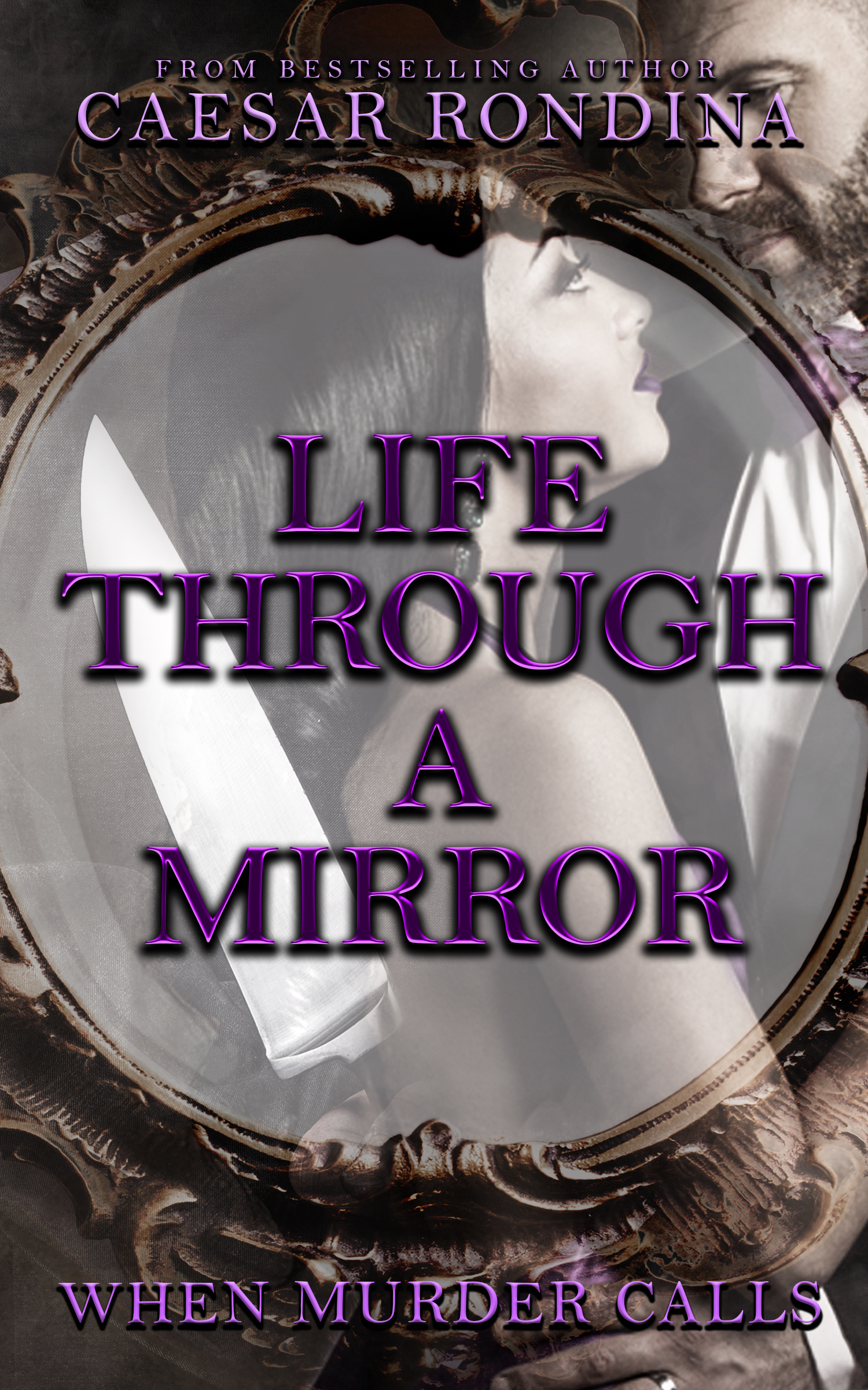 Life Through A Mirror - When Murder Calls