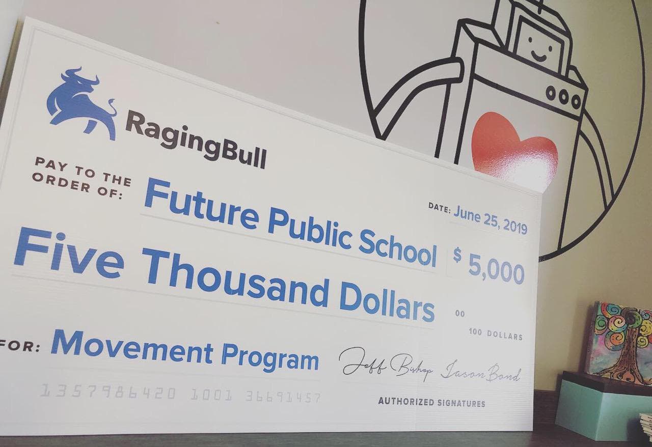 Future Public School received a $5,000 donation from RagingBull.com Foundation to purchase some of the equipment necessary to get their new Movement physical education program started.