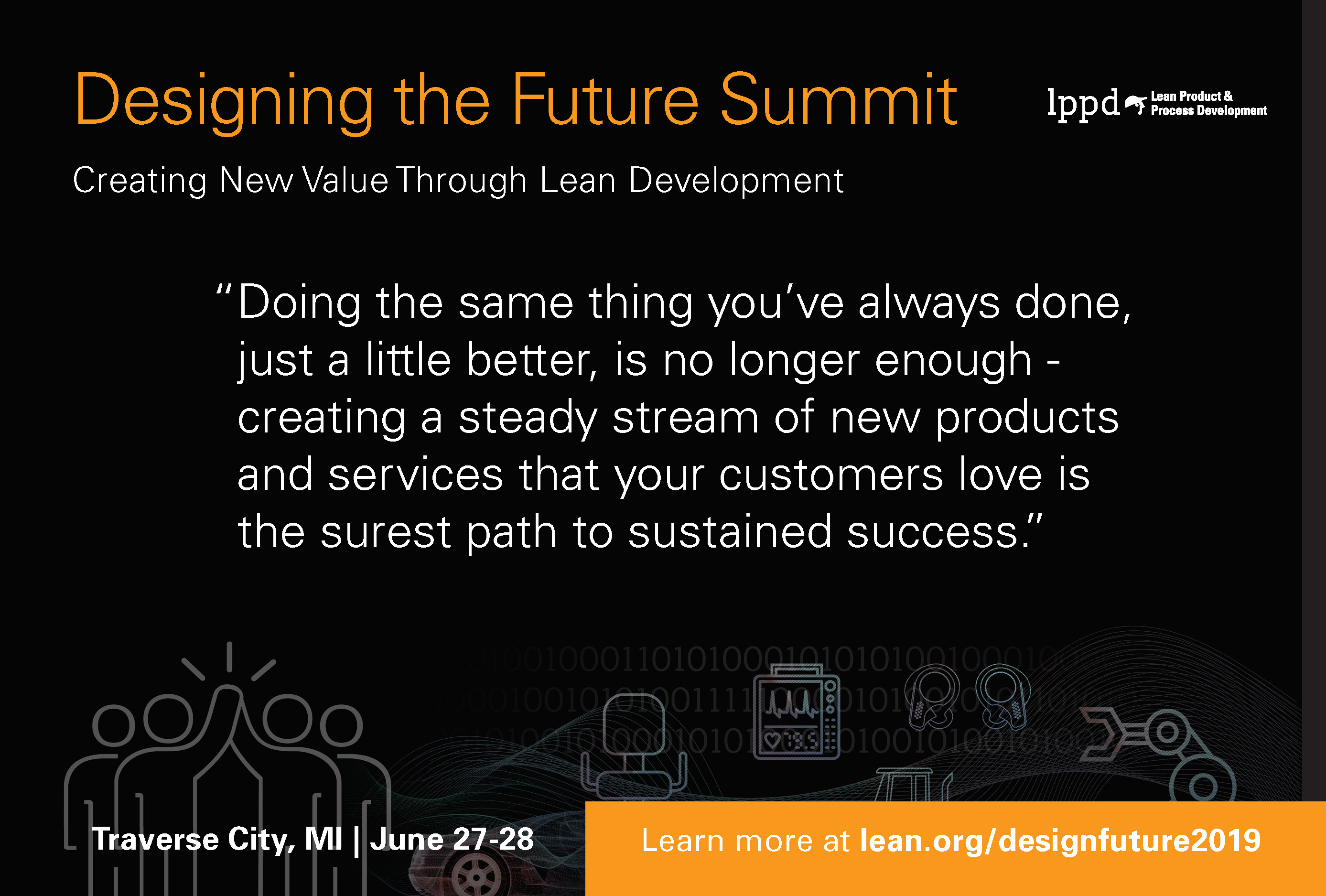 The next Designing the Future Summit is set for June 17-18, 2020.