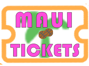 Maui Tickets