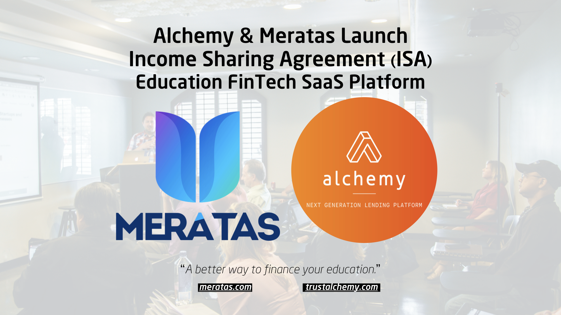 Alchemy & Meratas Launch  Income Sharing Agreement (ISA) Education FinTech SaaS Platform