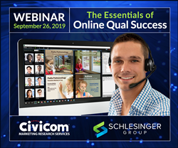 Join the Civicom and Schlesinger Group webinar on The Essentials of Online Qual Success, September 26, 2019