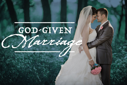 wedding couple and the words God-Given Marriage