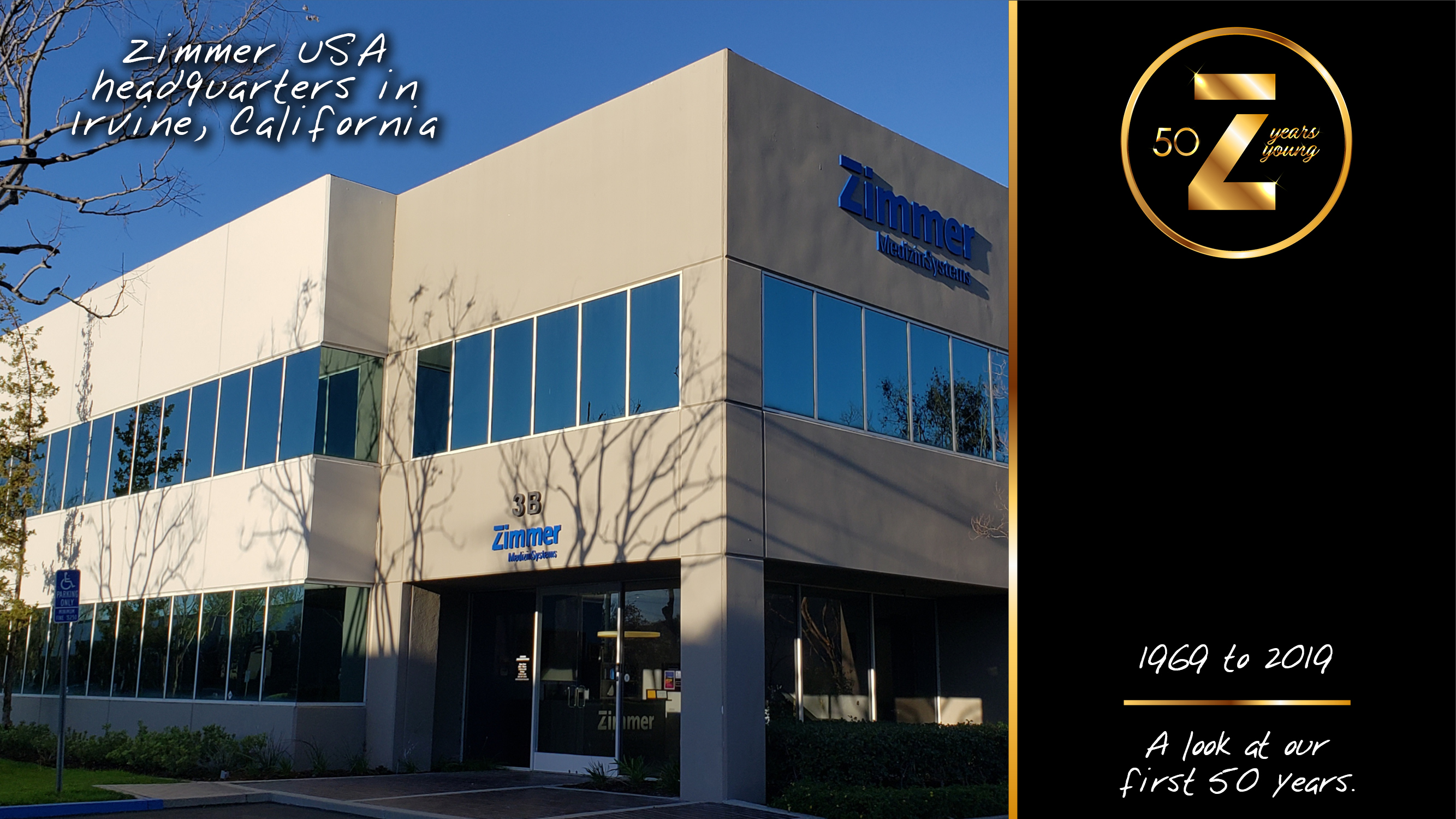 Zimmer Celebrates 50 Years Young -  Irvine, California headquarters of Zimmer USA. Zimmer USA’s headquarters relocated to this larger building in 2018 to accommodate the growth of its business.