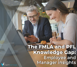 ClaimVantage releases “The FMLA and PFL Knowledge Gap: Employee and Manager Insights” report