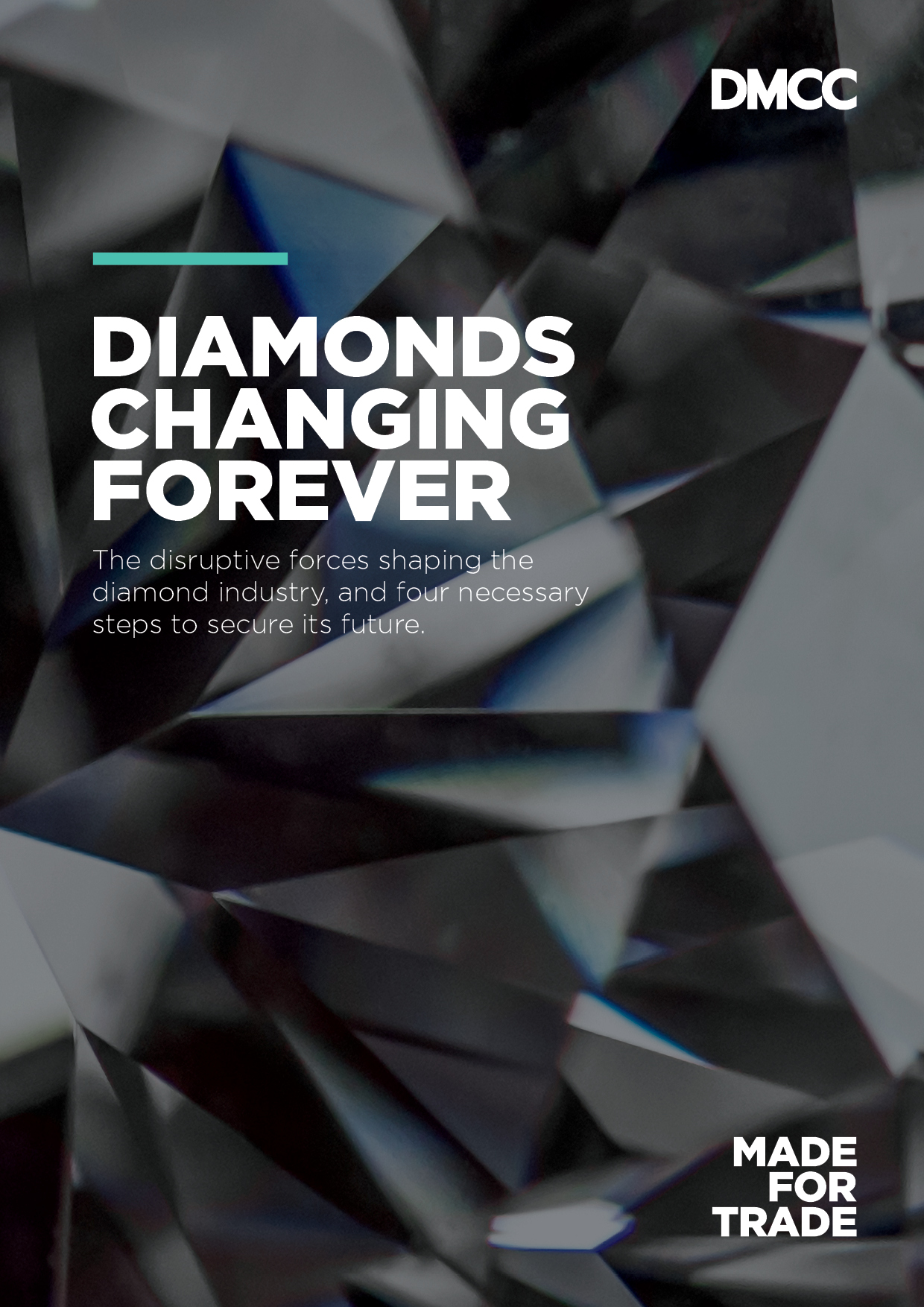 DMCC Thought Leadership Report 2019 - Diamonds Changing For Ever