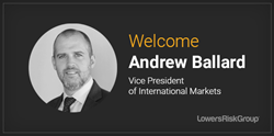 Andrew Ballard Joins Lowers Risk Group as Vice President of International Markets