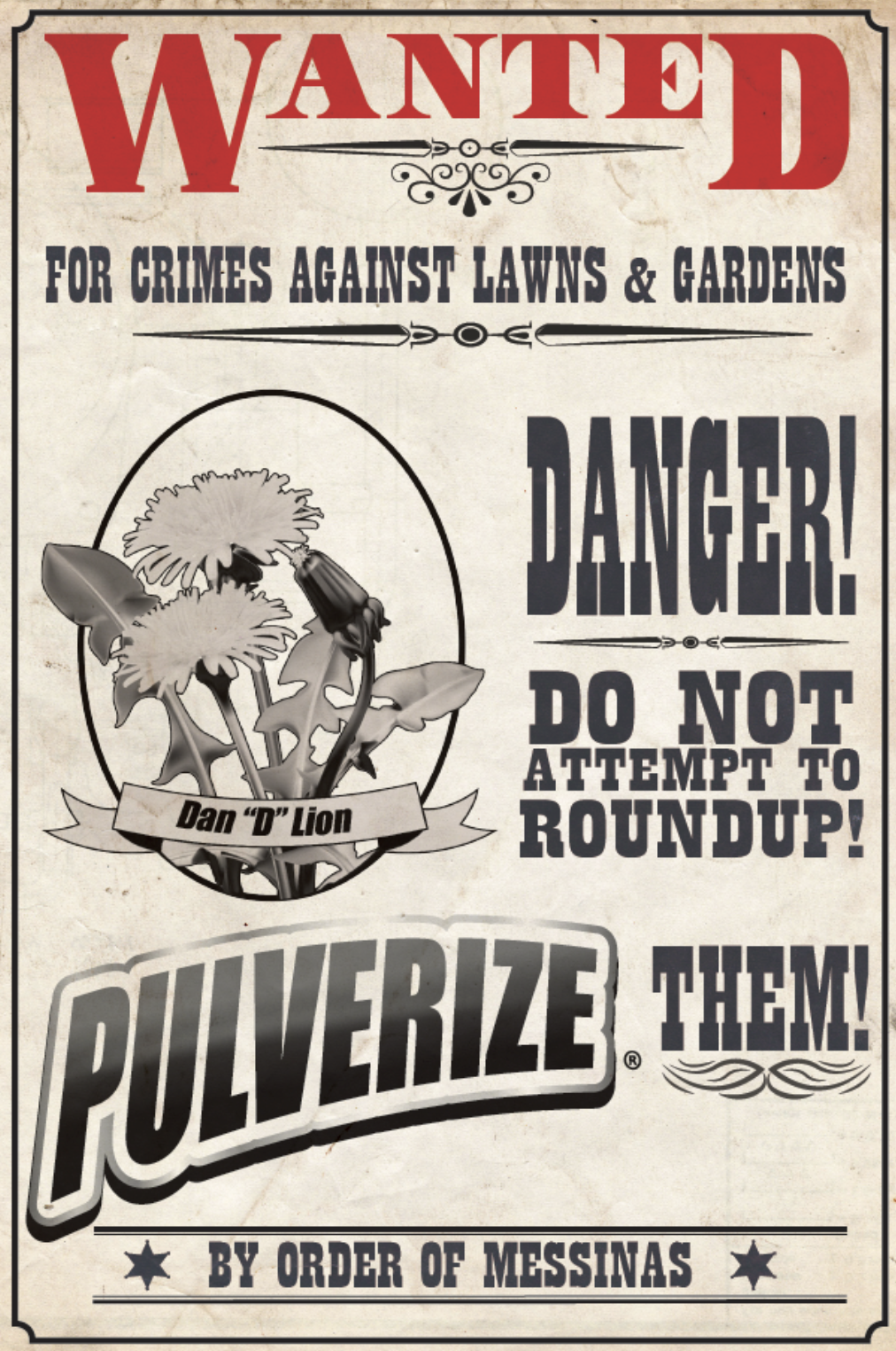 PULVERIZE PROMOTIONAL WANTED POSTER SIGN