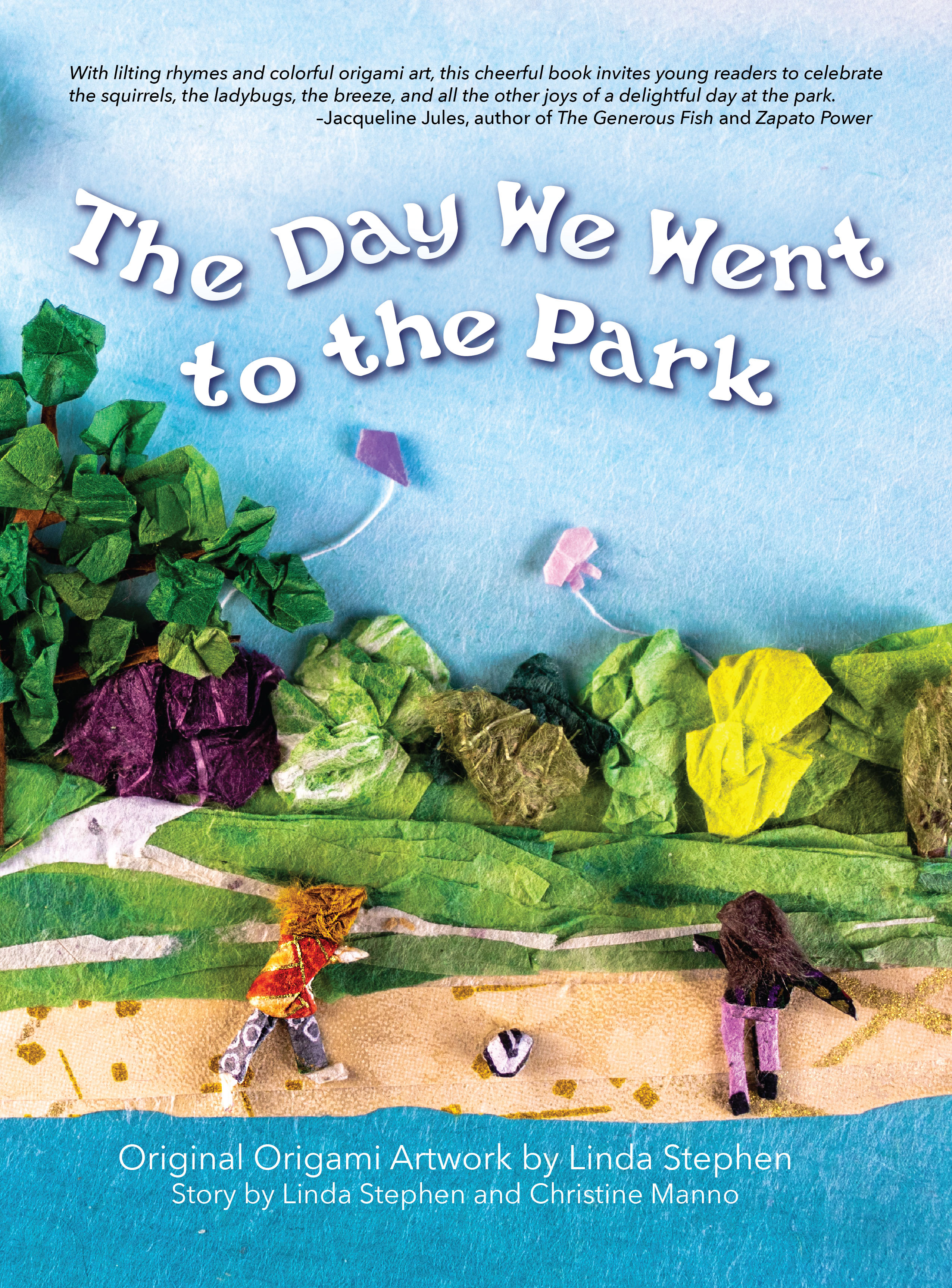 Origami picture book "The Day We Went to the Park" by Linda Stephen and Christine Manno (Handersen Publishing, February 2020).
