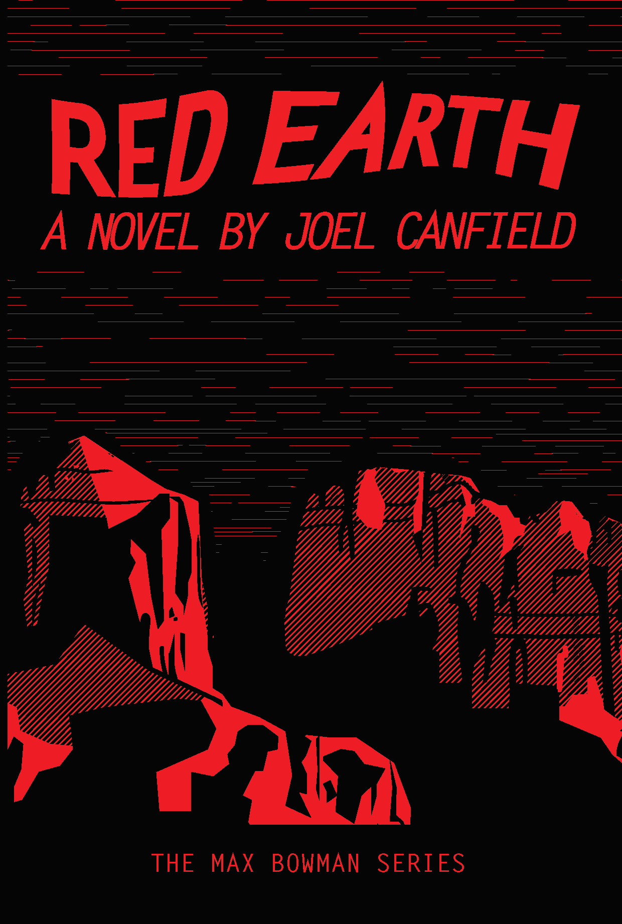 Red Earth (The Misadventures of Max Bowman Book 3) by Joel Canfield